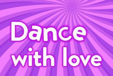 Rosa plakat med tekst Dance with love - Klikk for stort bilde